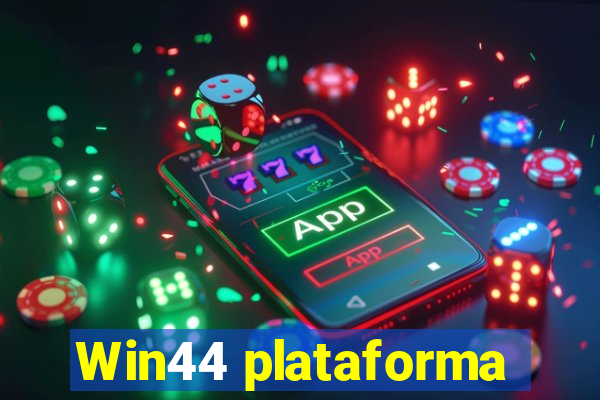 Win44 plataforma